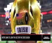 REPORT: Notre Dame To Join ACC For The 2020 Season