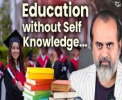 Full Video: How important is education of the self? &#124;&#124; Acharya Prashant, with students (2014)&#60;br/&#62;Link: &#60;br/&#62;&#60;br/&#62; • How important is education of the sel...&#60;br/&#62;&#60;br/&#62;➖➖➖➖➖➖&#60;br/&#62;&#60;br/&#62;‍♂️ Want to meet Acharya Prashant?&#60;br/&#62;Be a part of the Live Sessions: https://acharyaprashant.org/hi/enquir...&#60;br/&#62;&#60;br/&#62;⚡ Want Acharya Prashant’s regular updates?&#60;br/&#62;Join WhatsApp Channel: https://whatsapp.com/channel/0029Va6Z...&#60;br/&#62;&#60;br/&#62; Want to read Acharya Prashant&#39;s Books?&#60;br/&#62;Get Free Delivery: https://acharyaprashant.org/en/books?...&#60;br/&#62;&#60;br/&#62; Want to accelerate Acharya Prashant’s work?&#60;br/&#62;Contribute: https://acharyaprashant.org/en/contri...&#60;br/&#62;&#60;br/&#62; Want to work with Acharya Prashant?&#60;br/&#62;Apply to the Foundation here: https://acharyaprashant.org/en/hiring...&#60;br/&#62;&#60;br/&#62;➖➖➖➖➖➖&#60;br/&#62;&#60;br/&#62;Video Information:Samvaad session, 09.08.2014, Ghaziabad , India&#60;br/&#62; &#60;br/&#62;Context:&#60;br/&#62;~ What is the important of self education?&#60;br/&#62;~ How important is education of the self?&#60;br/&#62;~ From where we could get the self education?&#60;br/&#62;~ What will education without Self-Knowledge lead to?&#60;br/&#62;~ Education or Self Education, which is more important?&#60;br/&#62;&#60;br/&#62;Music Credits: Milind Date &#60;br/&#62;~~~~~