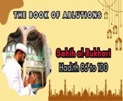This video explores hadiths 86 - 100 from Sahih Al-Bukhari, specifically focusing on the Book of Ablutions. It provides the English translation of these hadiths, offering a deeper understanding of the Islamic ritual purification practices performed before prayer (ablutions).&#60;br/&#62;&#60;br/&#62;#SahihAlBukhari #Hadith #IslamicStudies #BookOfAblutions #Ablutions #Purification #Prayer #IslamI#FaithEducation #LearnIslam #islam #trending #explore #voiceoffaith