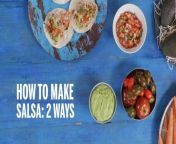 Here&#39;s how to make perfect pico de gallo and salsa verde - the best sauces to top tacos with!
