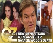 Beloved actress, Natalie Wood, mysteriously died over 40 years ago. Dr. Oz is joined by Natlie&#39;s sister, Lana, who shares never-before-heard information from her own investigation. Learn new details about that evening and why Lana still feels Robert Wagner is responsible for her sister&#39;s death.