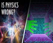 What If Physics Is Wrong? | Unveiled from law quality