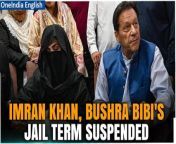 A Pakistani court has suspended the 14-year jail term of former Prime Minister Imran Khan and his wife in the Toshakhana corruption case. Stay updated with the latest developments on this story. &#60;br/&#62; &#60;br/&#62; &#60;br/&#62;#ImranKhan #BushraBibi #ImranKhanJail #ImranKhanJailTerm #ToshakhanaCase #Pakistan #PakistanNews #ImranKhanWife #Oneindia&#60;br/&#62;~HT.178~PR.274~ED.194~GR.125~CA.146~